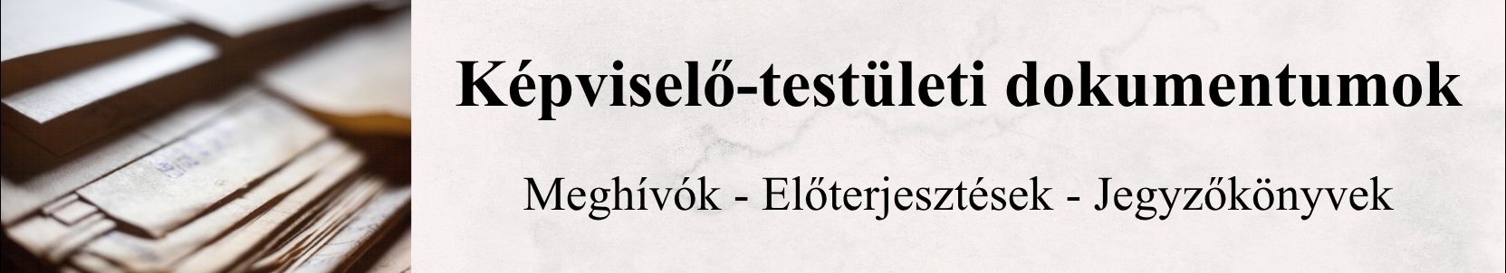 Képviselő-testületi dokumentumok