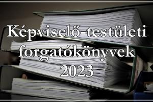 2023. évi képviselő-testületi ülések tervezett forgatókönyvei
